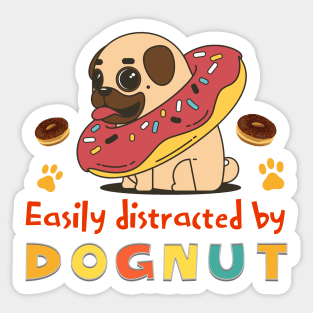 Easily Distracted By Dognut Sticker